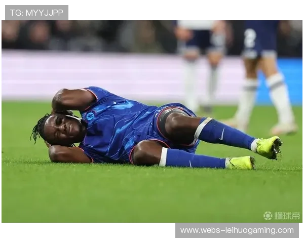 伤病潮：切尔西中场多员伤缺，拉维亚长期缺席影响排兵